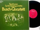 Busch-Quartet- Beethoven- Qts 127,131,132,/Da Capo 4 LP