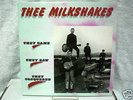 THEE MILKSHAKES the came they saw LP Childish Cramps