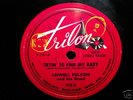 Rare Lowell Fulson Trilon 78