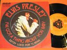 ELVIS PRESLEY  45 SPAIN I'VE GOT A THING DIFF CVR 1974