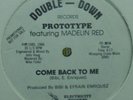 PROMO** PROTOTYPE - COME BACK TO ME *LISTEN* SCARCE 85
