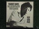 KUN WOO PAIK - RAVEL - SOLO PIANO Compl. - ACM 3 LP set