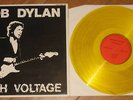 BOB DYLAN - HIGHVOLTAGE - YELLOW WAX  - NOT TMOQ