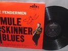 LP THE FENDERMEN Mule Skinner Blues VG+