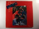 EBONY RHYTHM FUNK CAMPAIGN Watchin' You...UA LP SEALED