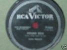 ELVIS PRESLEY   HOUND DOG / DON'T BE CRUEL  78 RPM