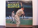 Mickey Mantle My Favorite Hits LPM-1704, 1958