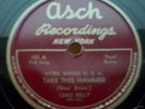 Lead Belly--Take This Hammer--Asch 101 E-