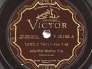 JELLY ROLL MORTON TRIO-Rare TURTLE TWIST 78 #V-38108