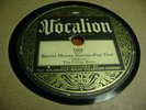 78 THE CELLAR BOYS VOCALION 1503 E- BARREL HOUSE STOMP