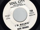 ROSE BROOKS - I'M MOANING (SOUL CITY) LISTEN