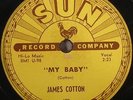 James Cotton My Baby / Straighten Up Baby Sun 199