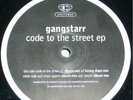 gang starr: Code to the Street EP 12