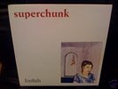 SUPERCHUNK --FOOLISH LP + BONUS 7INCH