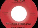 R&B / NORTHERN SOUL- BILLY WATKINS- JAY REE- RARE- HEAR