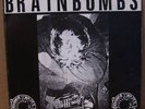 BRAINBOMBS / ANAL BABES split 7