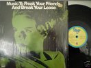 MUSIC TO FREAK YOUR FRIENDS & BREAK YOUR LEASE-VINYL LP