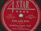 78-ROCKABILLY-RAMBLIN' TOMMY SCOTT-KISS & RUN/CHEROKEE