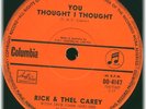 RICK & THEL CAREY YOU THOUGHT I THOUGHT OZ ONLY 45