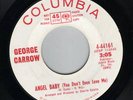 GEORGE CARROW - ANGEL BABY (COLUMBIA DEMO) LISTEN
