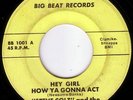 FUNK SOUL 45 STEVE COLT HEY GIRL BIG BEAT 1001 HEAR IT