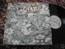 Y PANTS 