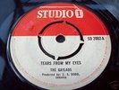 THE GAYLADS..TEARS FROM MY EYES..STUDIO ONE..7 INCH 45