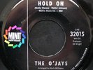 Northern Soul THE O'JAYS HOLD ON/WORKING ON YOUR CASE