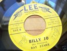 RAY STARR RAB ON THE LEE RECORD LABEL #45-505 BILLY JO