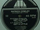 PROMO** PATRICK COWLEY - GET A LITTLE (NM-) *LISTEN* 81