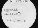 RAY POLLARD/THE CAIROS-HORACES-**RARE WHITE DEMO**