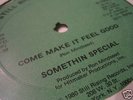 SOMETHING SPECIAL COME MAKE IT/FUNKY DANCER RARE LISTEN