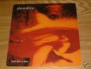 SLOWDIVE just for a day 1991 CREATION LABEL VINYL LP