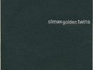 Climax Golden Twins -  FBT 001  2x7