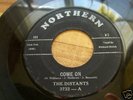 THE DISTANTS N/SOUL ON NORTHERN LABLE  #3732- COME ON