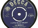 THE MAJORITY Sunlight/London town (Decca) Kinks 1965