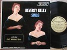 BEVERLY KELLY SINGS with the Pat Moran Trio LP