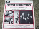 EX + UK LP - GEORGE MARTIN - OFF THE BEATLE TRACK