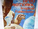 AFRO NATIONAL / TROPICAL FUNK  MUSIC /  LABEL MAKOSSA
