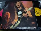 Metallica - WEED KILLER AND SUGAR  