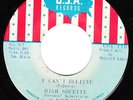 Northern Soul/Funk 45 HIGH SOCIETY I Can't Believe USA