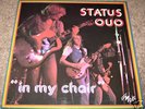 STATUS QUO - RARE FRENCH - IN MY CHAIR - BLUE VINYL