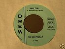 Northern Soul-The Precisions-Why Girl 45 on Drew-CLEAN