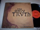 Morly Grey - The Only Truth - LP on Starshine label