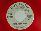 BYRDS red wax 45 TURN TURN TURN   COLUMBIA dj