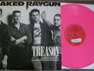 NAKED RAYGUN Treason PROMO Pink Vinyl 12