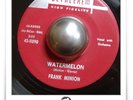 Frank Minion Watermelon POPCORN R&B SOUL top HEAR 45