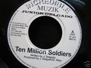 JUNIOR DELGADO - TEN MILLION SOLDIERS - INCREDIBLE 7
