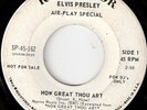 Elvis Presley How Great Thou Art RCA SP-45-162 Promo