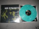 Kid Dynamite-shorter,fastes...GREEN VINYL lifetime